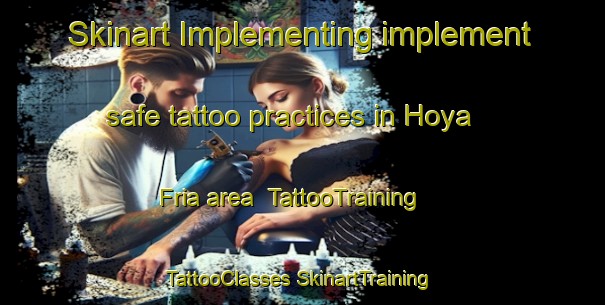 Skinart Implementing implement safe tattoo practices in Hoya Fria area | #TattooTraining #TattooClasses #SkinartTraining-Spain