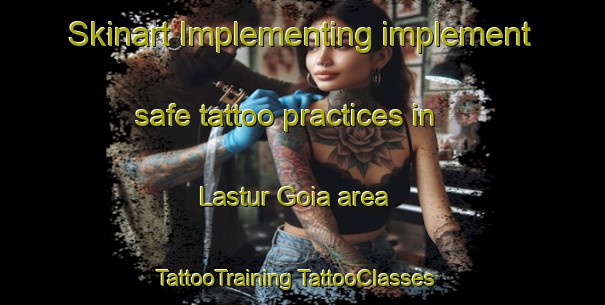 Skinart Implementing implement safe tattoo practices in Lastur Goia area | #TattooTraining #TattooClasses #SkinartTraining-Spain