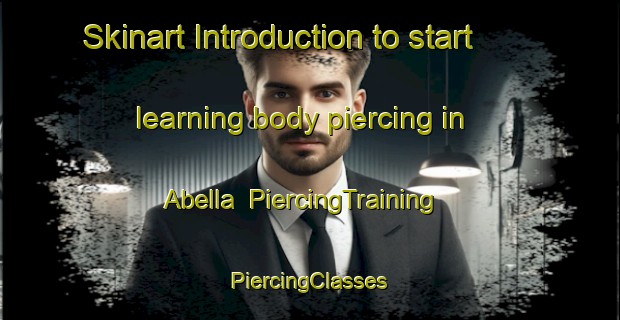 Skinart Introduction to start learning body piercing in Abella | #PiercingTraining #PiercingClasses #SkinartTraining-Spain