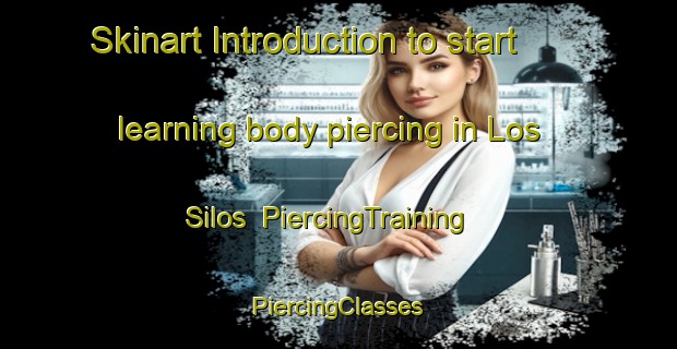 Skinart Introduction to start learning body piercing in Los Silos | #PiercingTraining #PiercingClasses #SkinartTraining-Spain