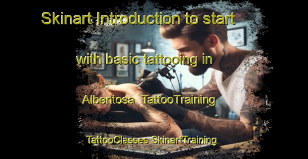 Skinart Introduction to start with basic tattooing in Albentosa | #TattooTraining #TattooClasses #SkinartTraining-Spain