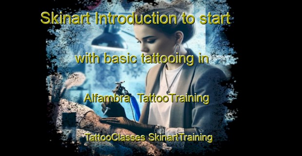 Skinart Introduction to start with basic tattooing in Alfambra | #TattooTraining #TattooClasses #SkinartTraining-Spain