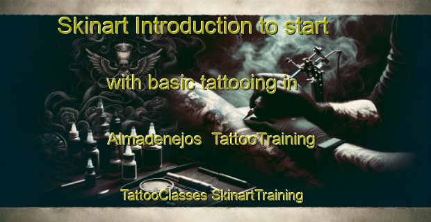 Skinart Introduction to start with basic tattooing in Almadenejos | #TattooTraining #TattooClasses #SkinartTraining-Spain