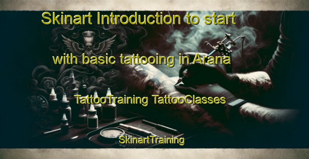 Skinart Introduction to start with basic tattooing in Arana | #TattooTraining #TattooClasses #SkinartTraining-Spain