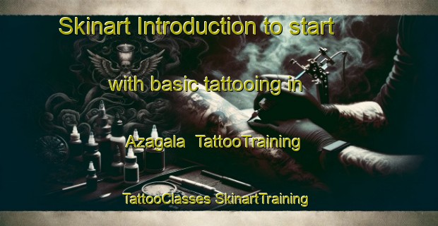 Skinart Introduction to start with basic tattooing in Azagala | #TattooTraining #TattooClasses #SkinartTraining-Spain