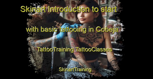 Skinart Introduction to start with basic tattooing in Cobeja | #TattooTraining #TattooClasses #SkinartTraining-Spain