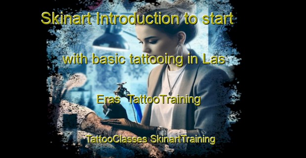 Skinart Introduction to start with basic tattooing in Las Eras | #TattooTraining #TattooClasses #SkinartTraining-Spain