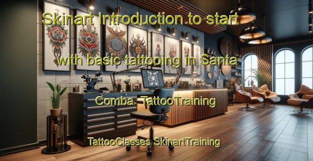 Skinart Introduction to start with basic tattooing in Santa Comba | #TattooTraining #TattooClasses #SkinartTraining-Spain