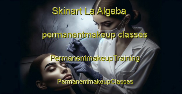 Skinart La Algaba permanentmakeup classes | #PermanentmakeupTraining #PermanentmakeupClasses #SkinartTraining-Spain