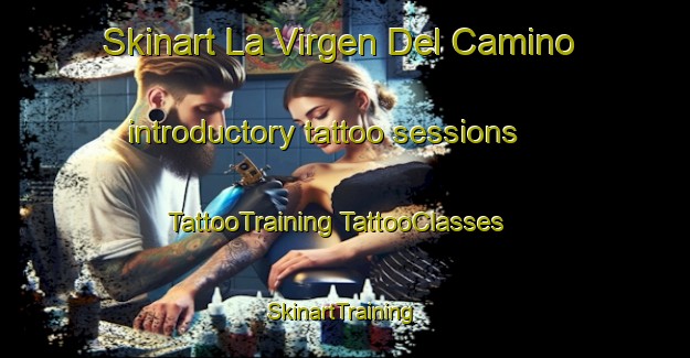 Skinart La Virgen Del Camino introductory tattoo sessions | #TattooTraining #TattooClasses #SkinartTraining-Spain