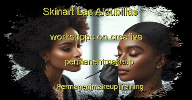 Skinart Las Alcubillas workshops on creative permanentmakeup | #PermanentmakeupTraining #PermanentmakeupClasses #SkinartTraining-Spain