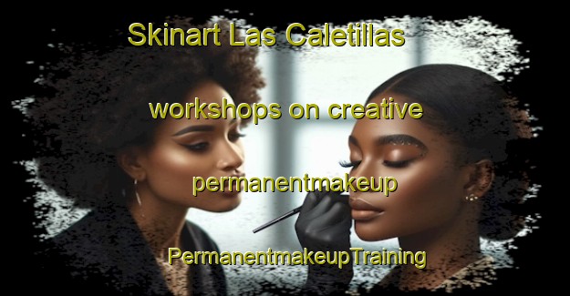 Skinart Las Caletillas workshops on creative permanentmakeup | #PermanentmakeupTraining #PermanentmakeupClasses #SkinartTraining-Spain