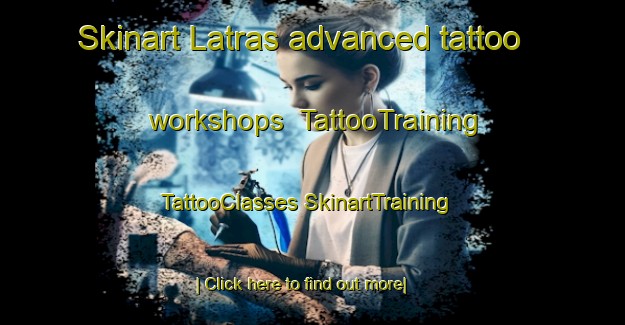 Skinart Latras advanced tattoo workshops | #TattooTraining #TattooClasses #SkinartTraining-Spain