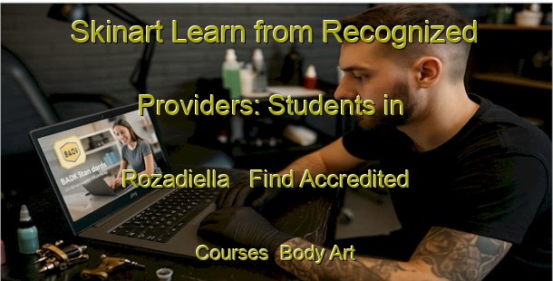 Skinart Learn from Recognized Providers: Students in Rozadiella - Find Accredited Courses | Body Art Qualification Authority | BAQA-Spain