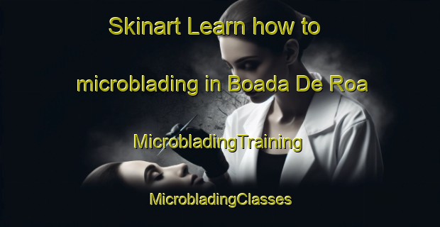 Skinart Learn how to microblading in Boada De Roa | #MicrobladingTraining #MicrobladingClasses #SkinartTraining-Spain