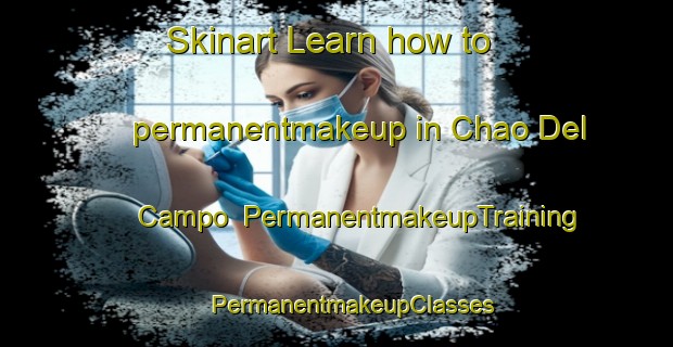 Skinart Learn how to permanentmakeup in Chao Del Campo | #PermanentmakeupTraining #PermanentmakeupClasses #SkinartTraining-Spain