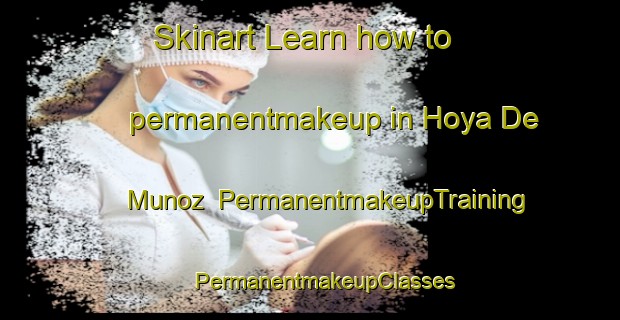 Skinart Learn how to permanentmakeup in Hoya De Munoz | #PermanentmakeupTraining #PermanentmakeupClasses #SkinartTraining-Spain