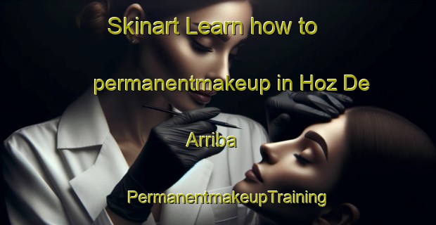 Skinart Learn how to permanentmakeup in Hoz De Arriba | #PermanentmakeupTraining #PermanentmakeupClasses #SkinartTraining-Spain