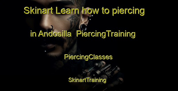 Skinart Learn how to piercing in Andosilla | #PiercingTraining #PiercingClasses #SkinartTraining-Spain