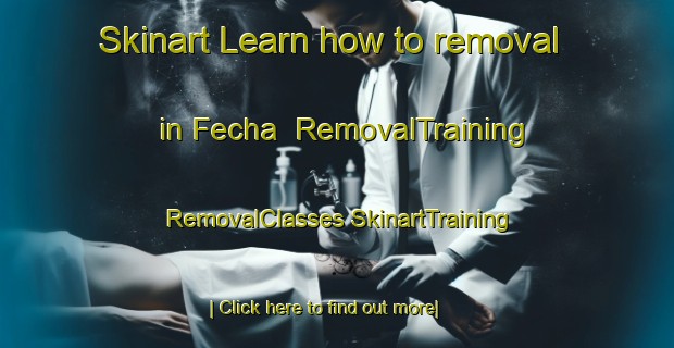 Skinart Learn how to removal in Fecha | #RemovalTraining #RemovalClasses #SkinartTraining-Spain