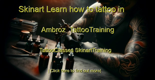 Skinart Learn how to tattoo in Ambroz | #TattooTraining #TattooClasses #SkinartTraining-Spain