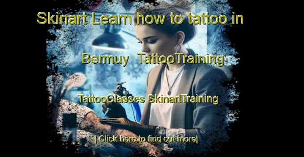 Skinart Learn how to tattoo in Bermuy | #TattooTraining #TattooClasses #SkinartTraining-Spain