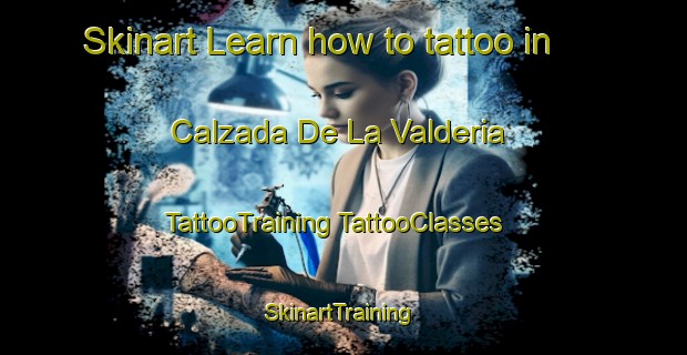 Skinart Learn how to tattoo in Calzada De La Valderia | #TattooTraining #TattooClasses #SkinartTraining-Spain