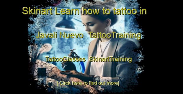 Skinart Learn how to tattoo in Javali Nuevo | TattooTraining | TattooClasses | SkinartTraining-Spain