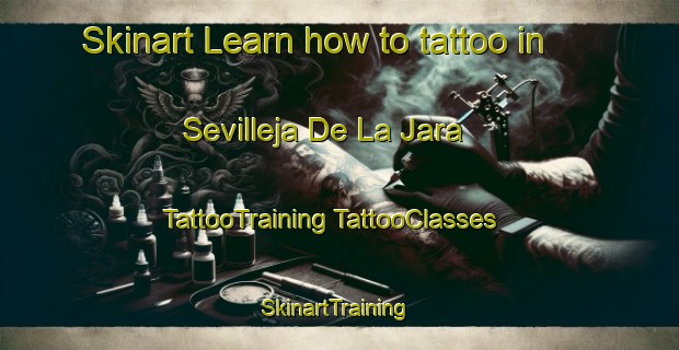 Skinart Learn how to tattoo in Sevilleja De La Jara | #TattooTraining #TattooClasses #SkinartTraining-Spain