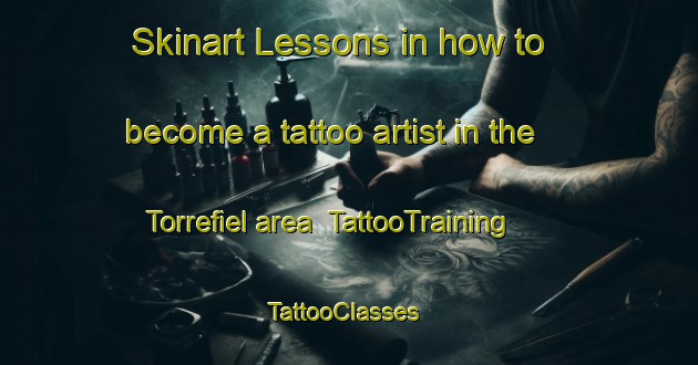 Skinart Lessons in how to become a tattoo artist in the Torrefiel area | TattooTraining | TattooClasses | SkinartTraining-Spain