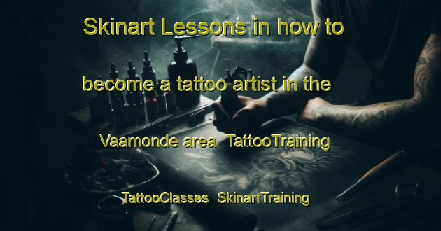 Skinart Lessons in how to become a tattoo artist in the Vaamonde area | TattooTraining | TattooClasses | SkinartTraining-Spain