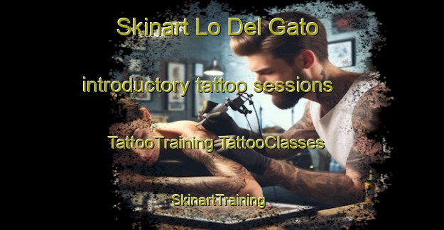 Skinart Lo Del Gato introductory tattoo sessions | #TattooTraining #TattooClasses #SkinartTraining-Spain