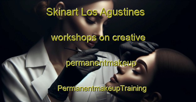 Skinart Los Agustines workshops on creative permanentmakeup | #PermanentmakeupTraining #PermanentmakeupClasses #SkinartTraining-Spain