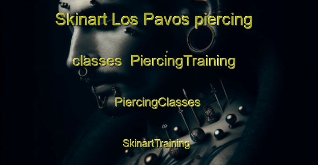 Skinart Los Pavos piercing classes | #PiercingTraining #PiercingClasses #SkinartTraining-Spain