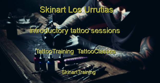 Skinart Los Urrutias introductory tattoo sessions | TattooTraining | TattooClasses | SkinartTraining-Spain