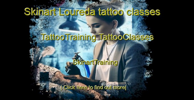 Skinart Loureda tattoo classes | #TattooTraining #TattooClasses #SkinartTraining-Spain