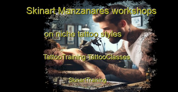 Skinart Manzanares workshops on niche tattoo styles | #TattooTraining #TattooClasses #SkinartTraining-Spain