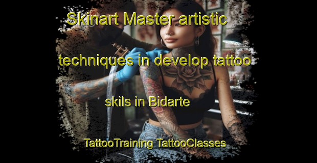 Skinart Master artistic techniques in develop tattoo skils in Bidarte | #TattooTraining #TattooClasses #SkinartTraining-Spain