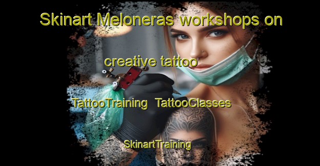 Skinart Meloneras workshops on creative tattoo | TattooTraining | TattooClasses | SkinartTraining-Spain