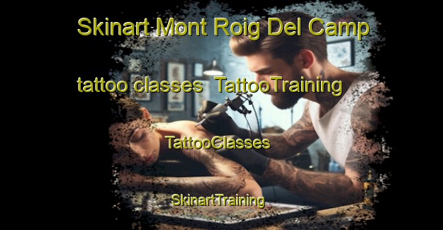 Skinart Mont Roig Del Camp tattoo classes | TattooTraining | TattooClasses | SkinartTraining-Spain