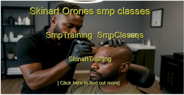 Skinart Orones smp classes | SmpTraining | SmpClasses | SkinartTraining-Spain