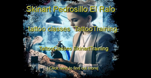 Skinart Pedrosillo El Ralo tattoo classes | #TattooTraining #TattooClasses #SkinartTraining-Spain