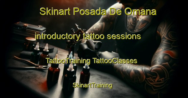 Skinart Posada De Omana introductory tattoo sessions | #TattooTraining #TattooClasses #SkinartTraining-Spain