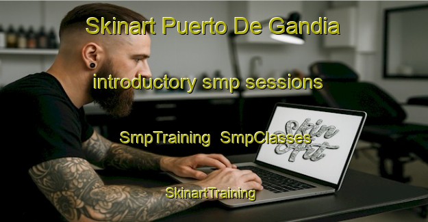 Skinart Puerto De Gandia introductory smp sessions | SmpTraining | SmpClasses | SkinartTraining-Spain