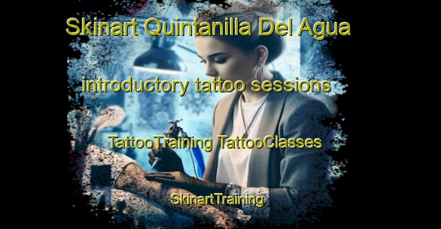 Skinart Quintanilla Del Agua introductory tattoo sessions | #TattooTraining #TattooClasses #SkinartTraining-Spain