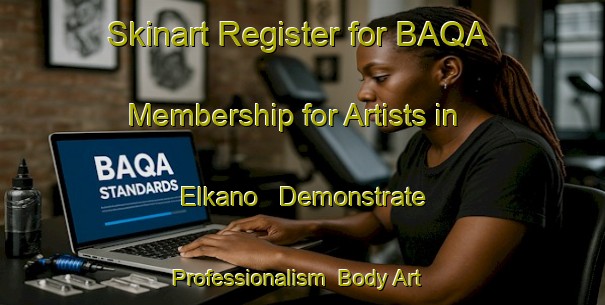 Skinart Register for BAQA Membership for Artists in Elkano - Demonstrate Professionalism | Body Art Qualification Authority | BAQA-Spain