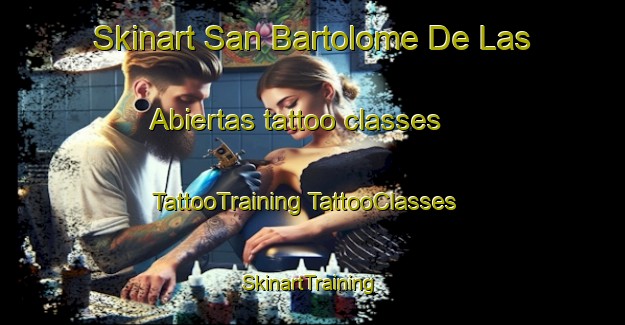 Skinart San Bartolome De Las Abiertas tattoo classes | #TattooTraining #TattooClasses #SkinartTraining-Spain