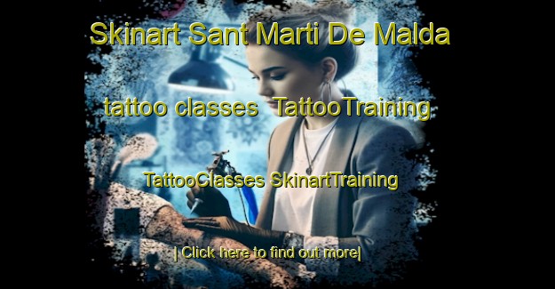 Skinart Sant Marti De Malda tattoo classes | #TattooTraining #TattooClasses #SkinartTraining-Spain