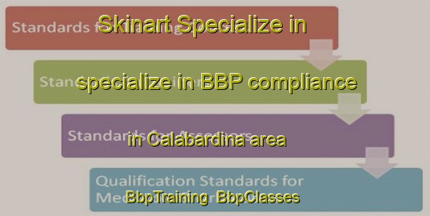 Skinart Specialize in specialize in BBP compliance in Calabardina area | BbpTraining | BbpClasses | SkinartTraining-Spain