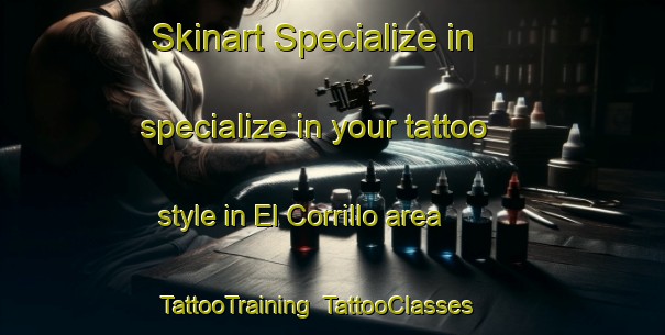 Skinart Specialize in specialize in your tattoo style in El Corrillo area | TattooTraining | TattooClasses | SkinartTraining-Spain